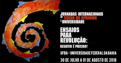 UFBA sedia VI Jornadas Internacionais de Teatro do Oprimido e Universidade UFBA sedia VI Jornadas Internacionais de Teatro do Oprimido e Universidade