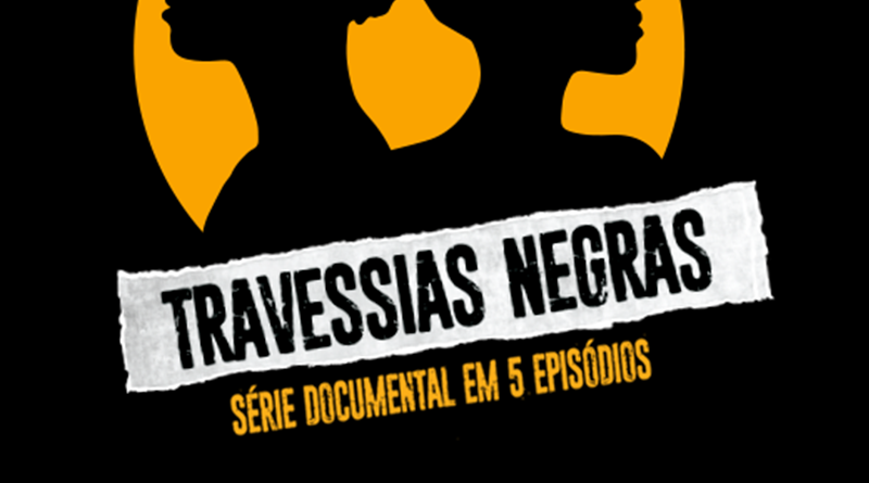 travessias negras