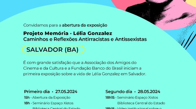 Projeto que discute o legado de Lélia Gonzalez chega à Salvador