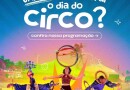 Circo Picolino celebra Dia Nacional do Circo com programação gratuita em Salvador