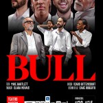 Teatro Martim Gonçalves recebe o espetáculo teatral BULL