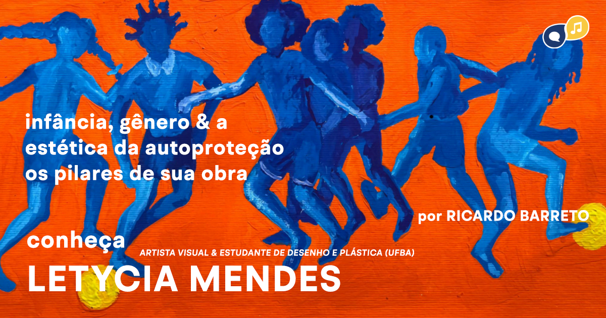 Perfil: conheça Letycia Mendes, artista visual e estudante de Desenho e Plástica da UFBA