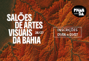Funceb abre inscrições para edição 2026/2027 dos Salões de Artes Visuais da Bahia Funceb abre inscrições para edição 2026/2027 dos Salões de Artes Visuais da Bahia