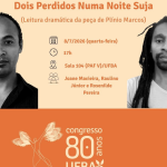 Leitura dramática de Dois Perdidos Numa Noite Suja convida público para refletir sobre a situação social do país
