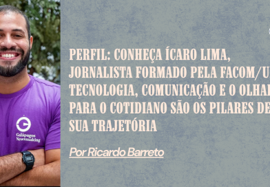 Ícaro Lima, jornalista formado pela Facom, que une na sua trajetória a conexão entre tecnologia e comunicação, olhando para o cotidiano Ícaro Lima, jornalista formado pela Facom, que une na sua trajetória a conexão entre tecnologia e comunicação, olhando para o cotidiano