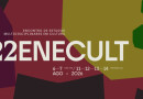 Sextou no 22º Enecult, confira a programação Sextou no 22º Enecult, confira a programação
