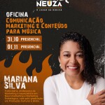 Espaço Dona Neuza realiza oficina gratuita de Comunicação e Marketing para projetos musicais com Mariana Silva