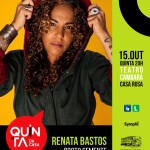 Renata Bastos faz brotar seu primeiro trabalho autoral no Quinta da Casa